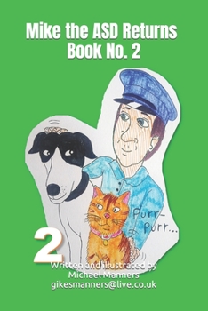 Paperback Mike the ASD Returns - Book No. 2 Book