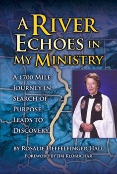 Paperback A River Echoes in My Ministry Book