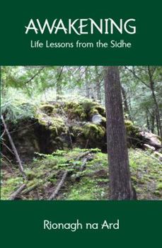 Paperback Awakening: Life Lessons from the Sidhe Book