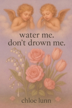 Paperback water me. don't drown me. Book