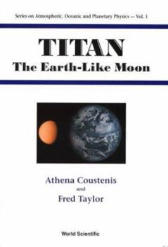 Hardcover Titan: The Earth-Like Moon Book