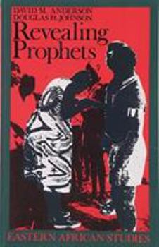 Paperback Revealing Prophets: Prophecy in Eastern African History Book