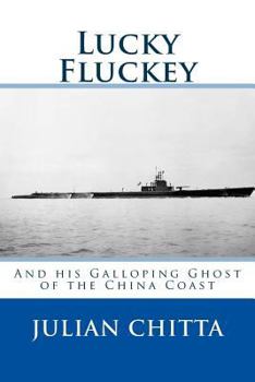 Paperback Lucky Fluckey: And his Galloping Ghost of Chiba Coast Book