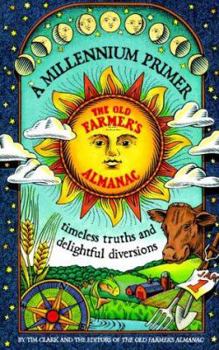 Paperback Book of Timeless Truths for the Millenium: The Old Framer's Almanac 2000 Book