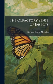 Hardcover The Olfactory Sense of Insects Book