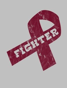 Paperback Fighter: Burgundy Ribbon Awareness Notebook 7.44" x 9.69" Lined Journal 120 pages Book