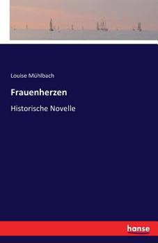 Paperback Frauenherzen: Historische Novelle [German] Book