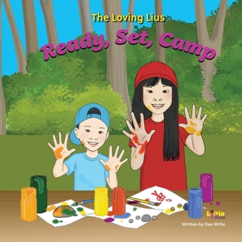 Paperback The Loving Lius: Ready, Set, Camp Book