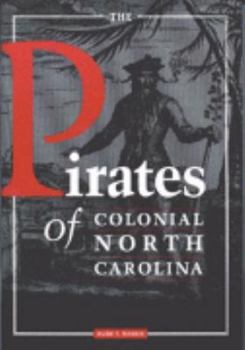 Paperback Pirates of Colonial North Carolina Book