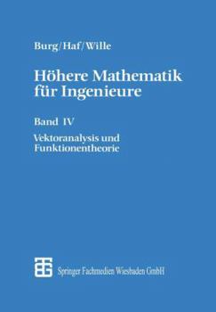 Paperback Höhere Mathematik Für Ingenieure: Band IV Vektoranalysis Und Funktionentheorie [German] Book