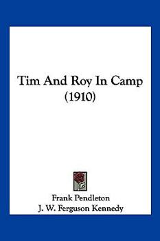 Paperback Tim And Roy In Camp (1910) Book