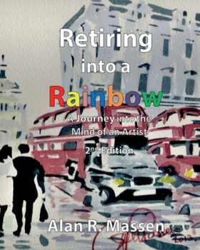 Paperback Retiring into a Rainbow: 2nd Edition Book