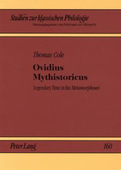 Paperback Ovidius Mythistoricus: Legendary Time in the Metamorphoses Book