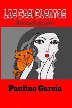 Los Casi Cuentos: Recopilacion