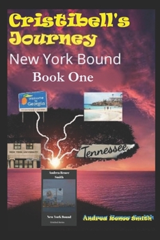 Paperback New York Bound: Cristibell's Story Book