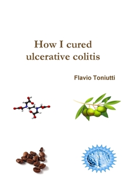 Paperback How I cured ulcerative colitis Book