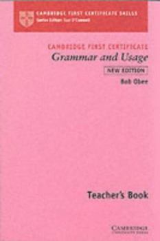 Paperback Cambridge First Certificate Grammar and Usage Teacher's book (Cambridge First Certificate Skills) Book