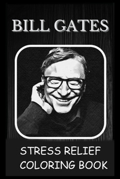 Paperback Stress Relief Coloring Book: Colouring Bill Gates Book