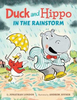 Hardcover Duck and Hippo in the Rainstorm Book