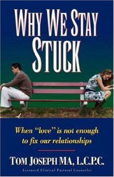 Paperback Why We Stay Stuck Book
