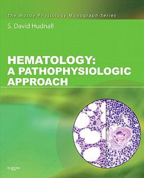 Paperback Hematology: A Pathophysiologic Approach [With Access Code] Book