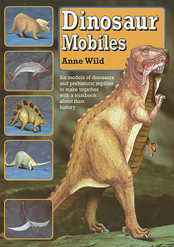 Paperback Dinosaur Mobiles: A Collection of Dinosaurs to Cut Out and Glue Together Book