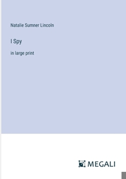 Paperback I Spy: in large print Book