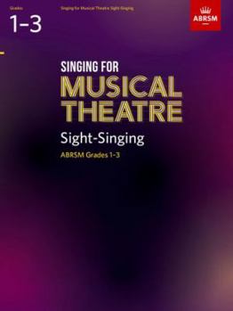 Sheet music Singing for Musical Theatre Sight-Singing, ABRSM Grades 1-3, from 2019 (ABRSM Sight-reading) Book