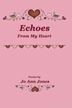 Paperback Echoes From My Heart Book