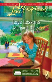 Love Lessons - Book #1 of the Helping Hands Homeschooling