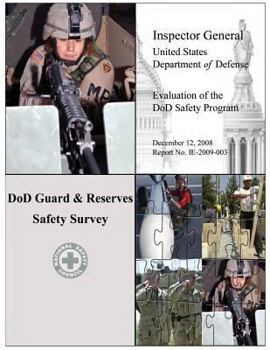 Evaluation of the DoD Safety Program - DoD Guard & Reserves Safety Survey