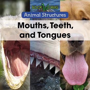 Library Binding Mouths, Teeth, and Tongues Book
