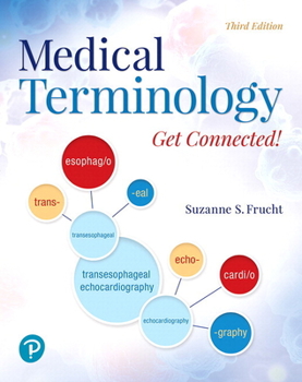 Paperback Medical Terminology: Get Connected! Plus Mylab Medical Terminology with Pearson Etext--Access Card Package [With Access Code] Book