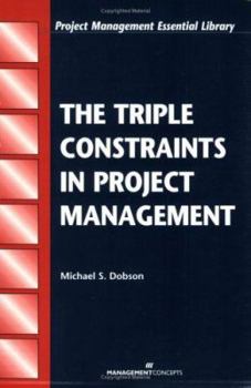 Paperback The Triple Constraints in Project Management Book