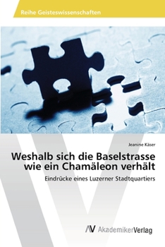 Paperback Weshalb sich die Baselstrasse wie ein Chamäleon verhält [German] Book