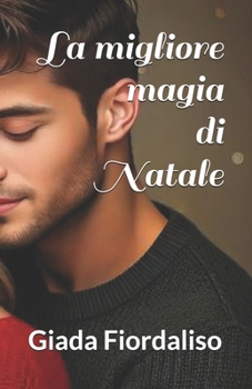 Paperback La migliore magia di Natale - romanzo [Italian] Book