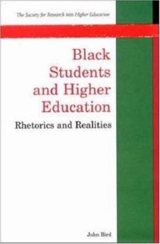 Paperback Black Students and Higher Education: Rhetorics and Realities Book