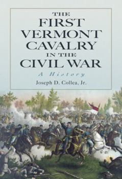 Paperback The First Vermont Cavalry in the Civil War: A History Book