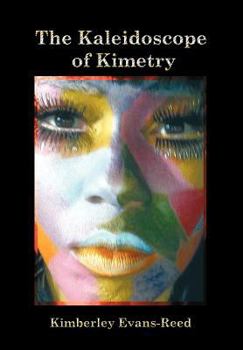 Hardcover The Kaleidoscope of Kimetry Book