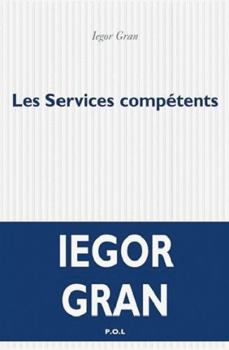 Paperback Les Services compétents (Fiction) (French Edition) [French] Book