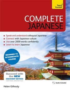 Hardcover Complete Japanese Beginner to Intermediate Course: Learn to Read, Write, Speak and Understand a New Language Book