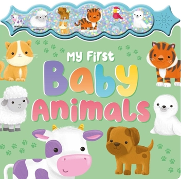 Board book My First Baby Animals: A Sparkly Sound Button Book