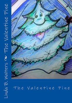 Paperback The Valentine Pine Book