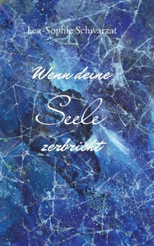 Hardcover Wenn deine Seele zerbricht [German] Book