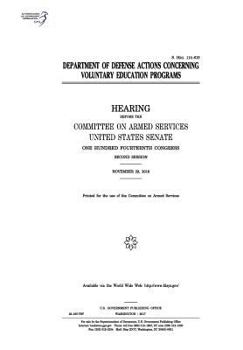 Department of Defense actions concerning voluntary education programs : hearing before the Committee on Armed Services