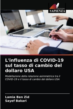 Paperback L'influenza di COVID-19 sul tasso di cambio del dollaro USA [Italian] Book