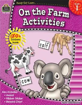 On the Farm Activities, Grade 1 [With 150+ Stickers]