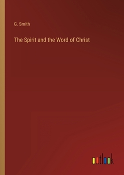The Spirit and the Word of Christ