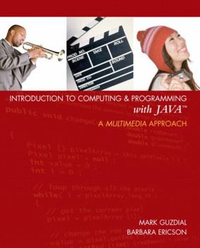 Paperback Introduction to Computing and Programming with Java: A Multimedia Approach [With CDROM] Book