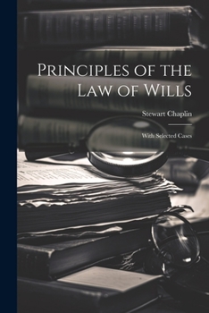 Paperback Principles of the Law of Wills: With Selected Cases Book